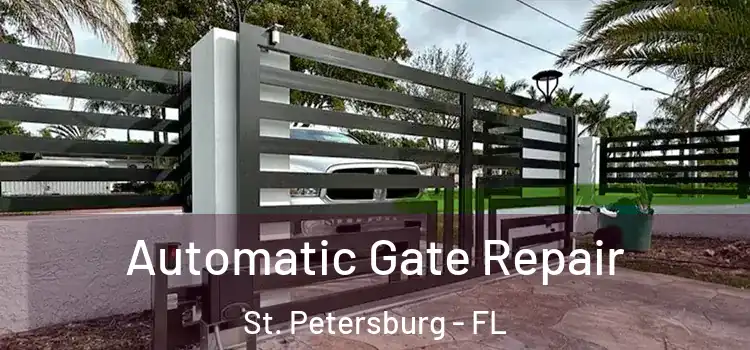 Automatic Gate Repair St. Petersburg - FL