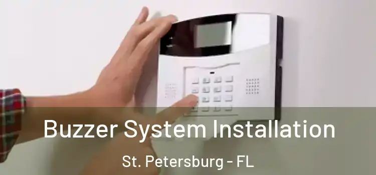 Buzzer System Installation St. Petersburg - FL