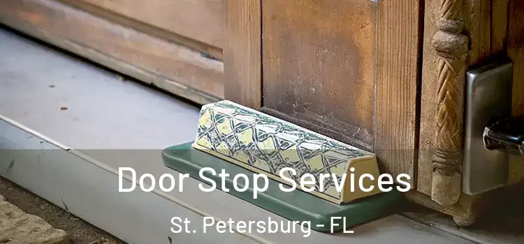 Door Stop Services St. Petersburg - FL